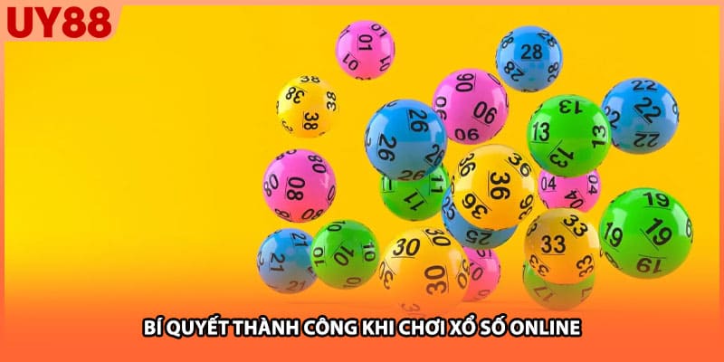 Bí quyết thành công khi chơi xổ số online
