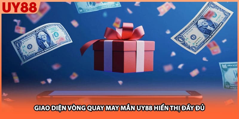Giao diện vòng quay may mắn UY88 hiển thị đầy đủ