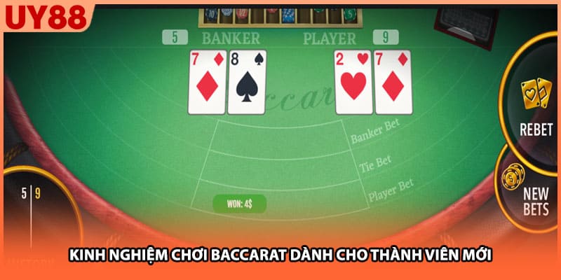 Kinh nghiệm chơi baccarat dành cho thành viên mới