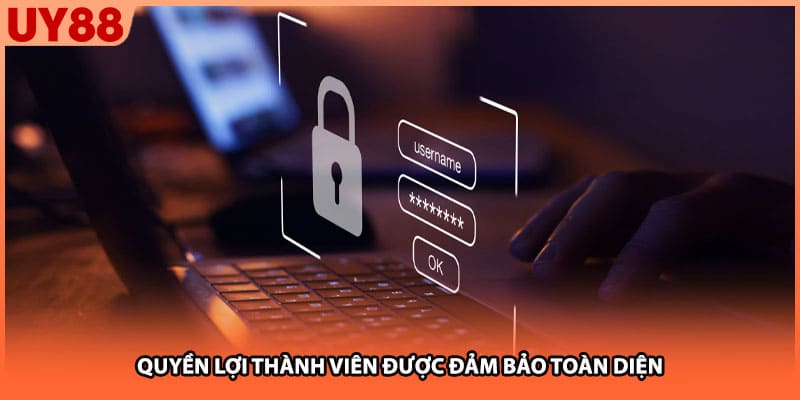 Quyền lợi thành viên được đảm bảo toàn diện