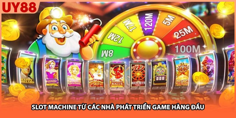 Slot machine từ các nhà phát triển game hàng đầu