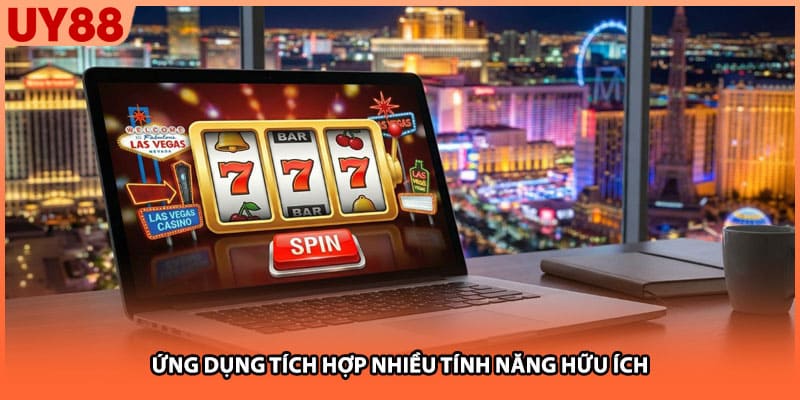 Ứng dụng tích hợp nhiều tính năng hữu ích